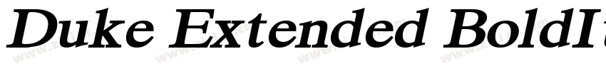 Duke Extended BoldIt字体转换 Duke Extended BoldIt字体转换